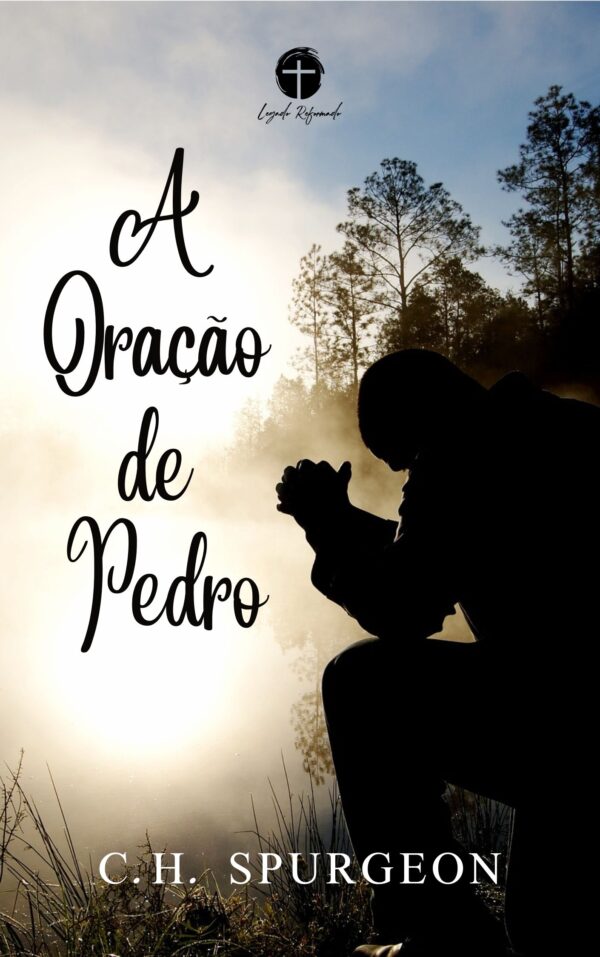 A Oração de Pedro – Spurgeon